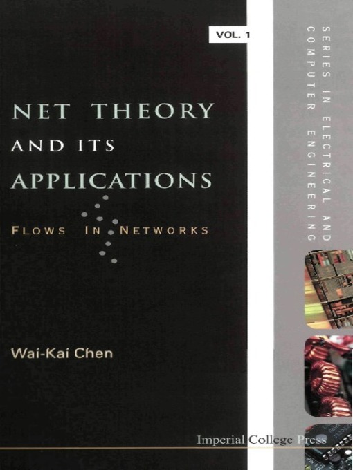 Title details for Net Theory and Its Applications by Wai-kai Chen - Wait list